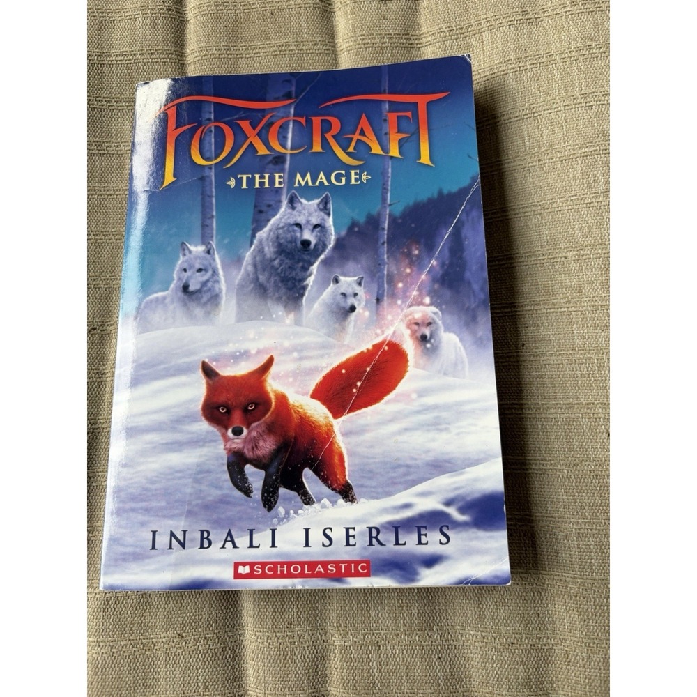 The Mage Foxcraft Book 3 Inbali Iserles Scholastic Paperback 9780545690874